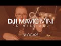 DJI MAVIC MINI po miesiącu używania. VLOG #23