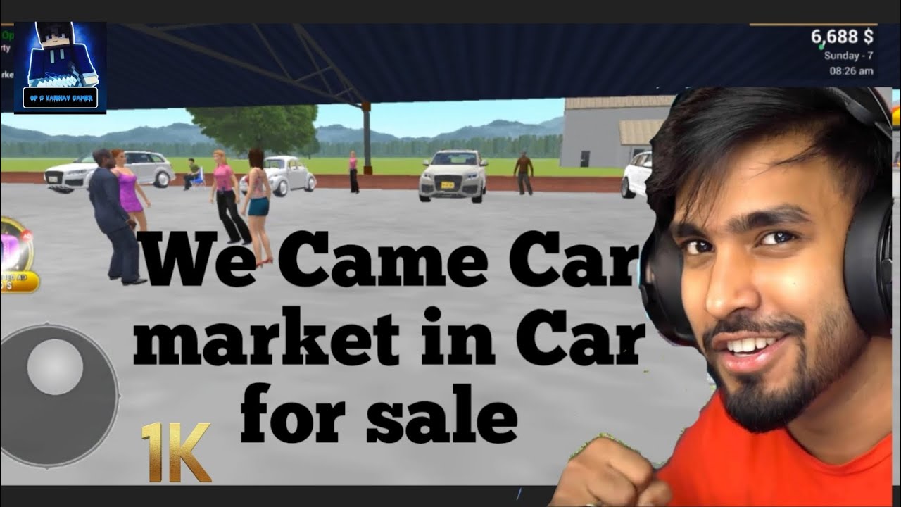 we-can-car-market-in-car-for-sale-gaming-series-viral-youtubevideo