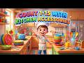 Count 1–15 with Kitchen Accessories 🍽️ | Fun Learning for Kids