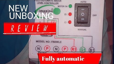 FULLY AUTOMATIC WATER LEVEL CONTROLLER 👌👌👍 UNBOXING