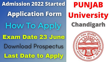 Punjab University Chandigarh Admission 2022 | PU Chandigarh admission 2022 | PU CET Exam date 2022
