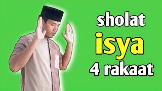Panduan Sholat Isya 4 Rakaat Sendiri Lengkap Arab dan Latin