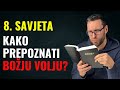 Kako prepoznati Božju volju! 8 savjeta (Dario Kovačević)