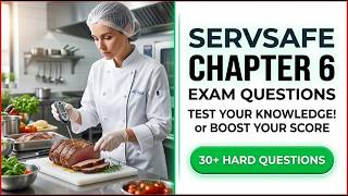 ServSafe Chapter 6 Exam Questions 2026 Practice Test And Answers To Pass Fast
