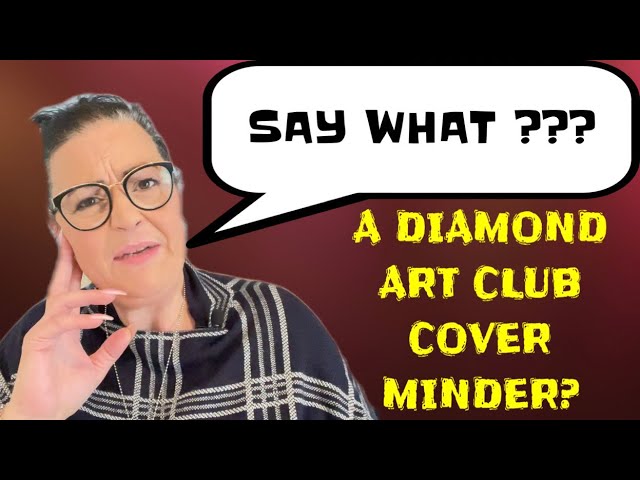 How to Make a Cover Minder for Diamond Paintings –