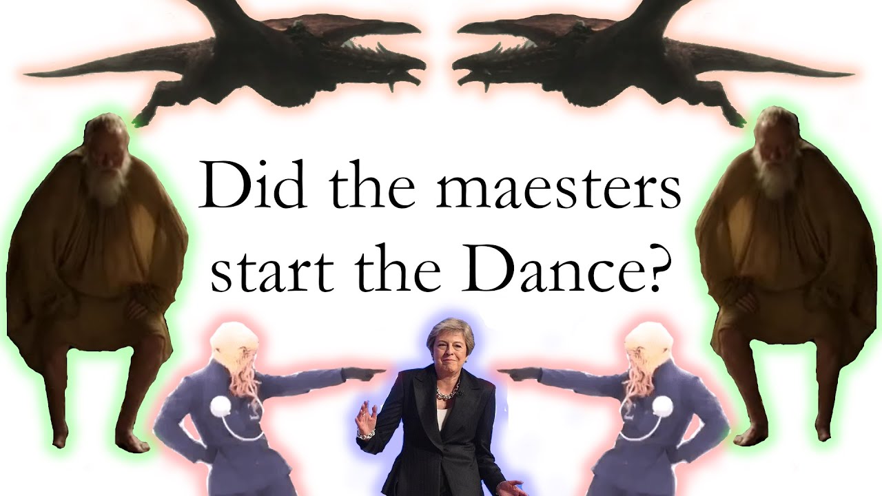 Did the maesters start the Dance? - YouTube