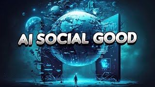 The Hidden Potential of AI: Tackling Real-World Challenges for Social Good