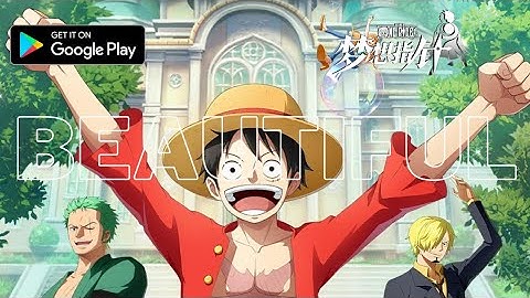 ONE PIECE: DREAM POINTER is Here! 🔥🔥🔥 (CN) PLAY IT NOW!