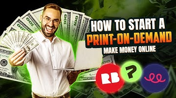 How to Start a Print-On-Demand Business & Make Money Online (Step-by-Step)