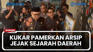 Apresiasi Pengelola Arsip, Kukar Tampilkan Sejarah Daerah