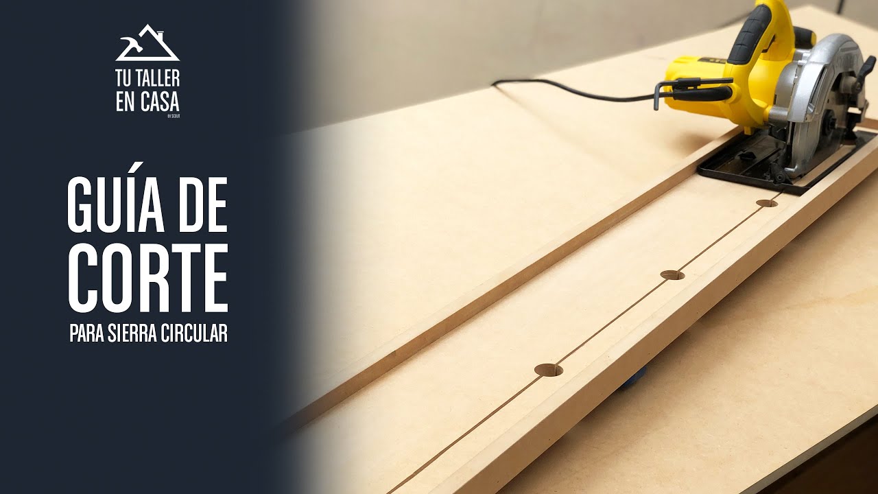 Guía de Corte para Sierra Circular - Circular Saw Guide (DIY) - YouTube