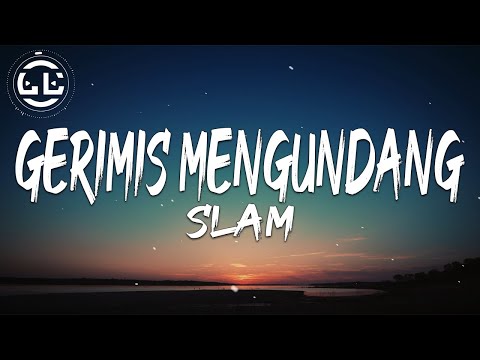 Slam - Gerimis Mengundang (Lyrics)
