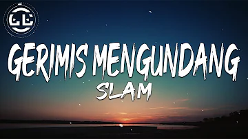 Slam - Gerimis Mengundang (Lyrics)