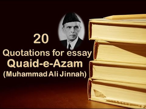 quaid e azam essay for 10th class with quotations