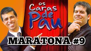 Super Maratona Os caras de Pau #9| Os melhores Episódios em um só vídeo