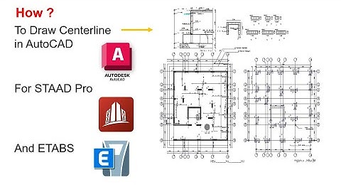 How to Draw Centerline in AutoCAD for STAAD Pro & ETABS | Easy Structural Planning Guide
