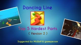 Dancing Line - Top 5 Hardest Parts Version 2