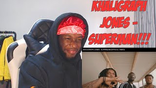 KHALIGRAPH JONES - SUPERMAN (Official Video) REACTION!!!