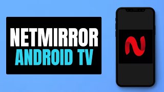 एंड्रॉइड टीवी पर नेटमिरर कैसे इंस्टॉल करें screenshot 3