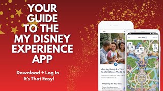 Video #2 How to Download & Log In to the My Disney Experience App in 60 Seconds!