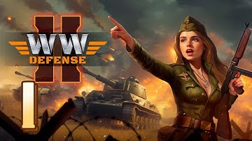🪖 WW II Defense: RTS Army TD Game / Gameplay Walkthrough / Part 1