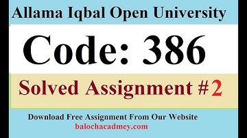 AIOU Solved Assignment No 2 Code 386 Autumn 2021 | Baloch Academy