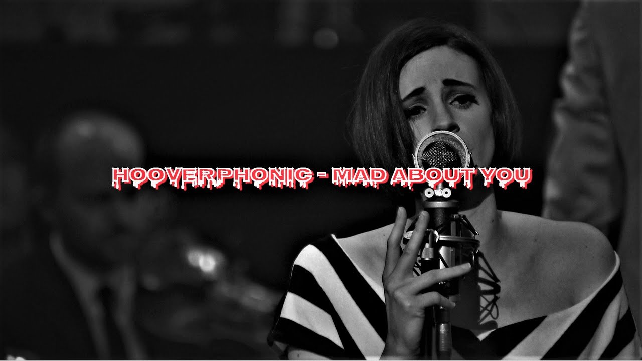 Hooverphonic Mad about you (Greek lyrics) YouTube