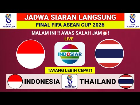 askara4d x ASIAKING168 - JADWAL SIARAN LANGSUNG MALAM HARI LIVE INDOSIAR -Jadwal Indonesia vs Thailand - FIFA ASEAN CUP 2026