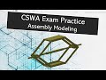 SOLIDWORKS CSWA Practice Set 2: Assembly Modeling