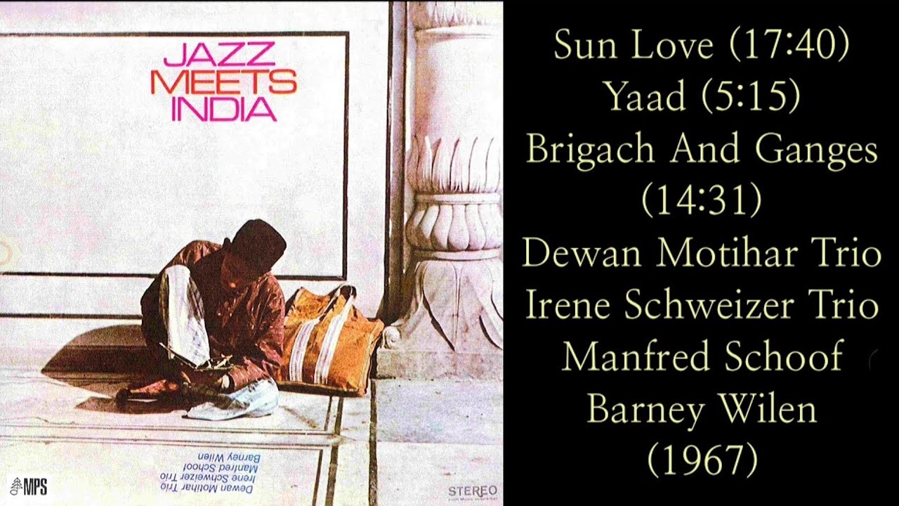 Jazz Meets India/Dewan Motihar Trio+Irene Schweizer Trio+Manfred