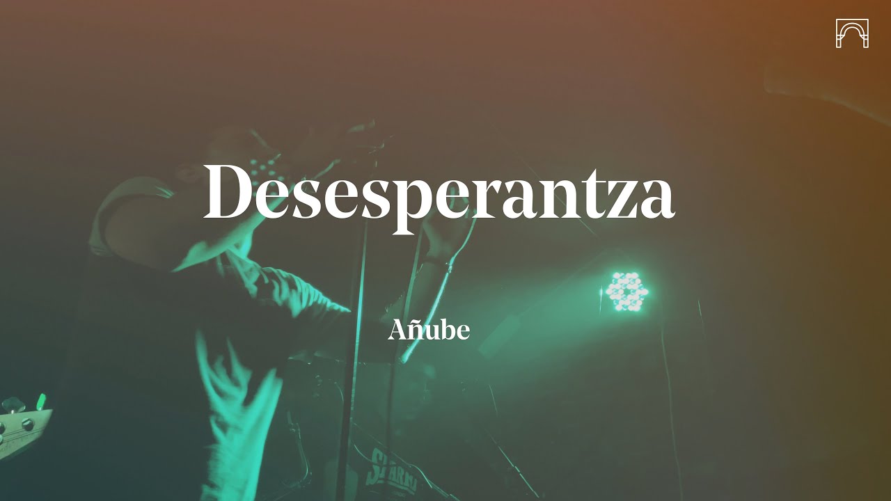 Desesperantza - Añube | Sahrijai