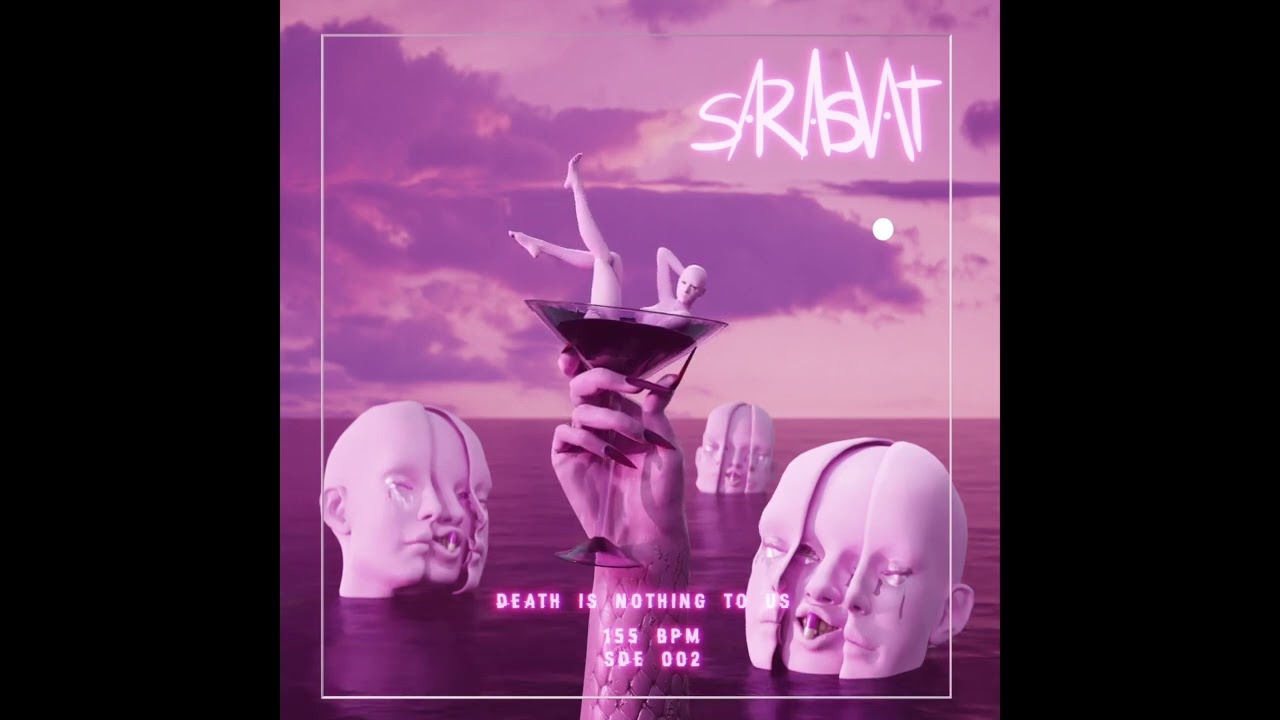 Sarasvat - Death Is Nothing To Us