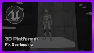 UE5 - 3D Platformer Series (Part 4.5): Fix Overlapping Platforms