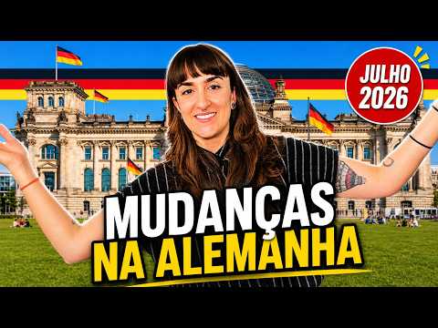 🇩🇪 URGENTE: 7 NOVAS REGRAS ENTRAM EM VIGOR NA ALEMANHA EM JULHO DE 2026