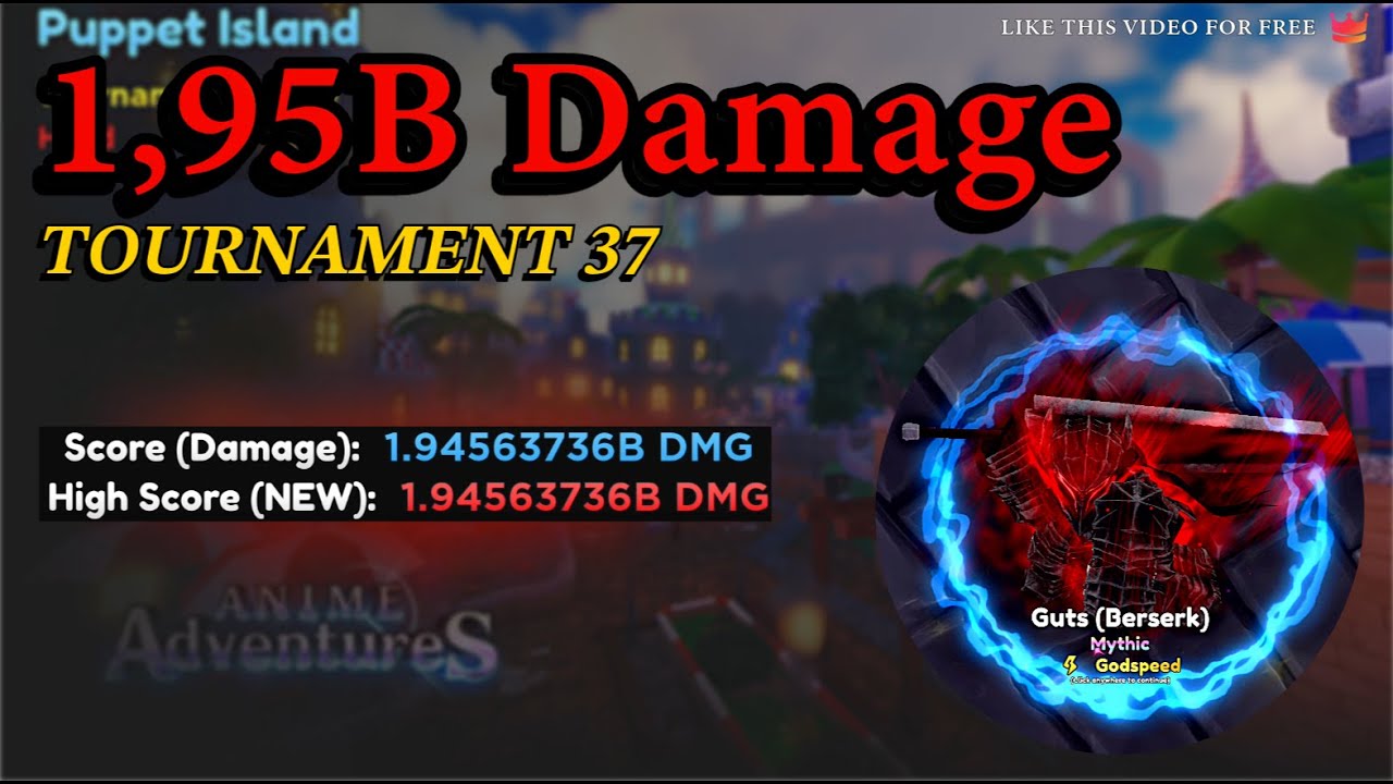 How To Get 1,95B Damage On Tournament WITH GUTS Week 37 In Anime ...