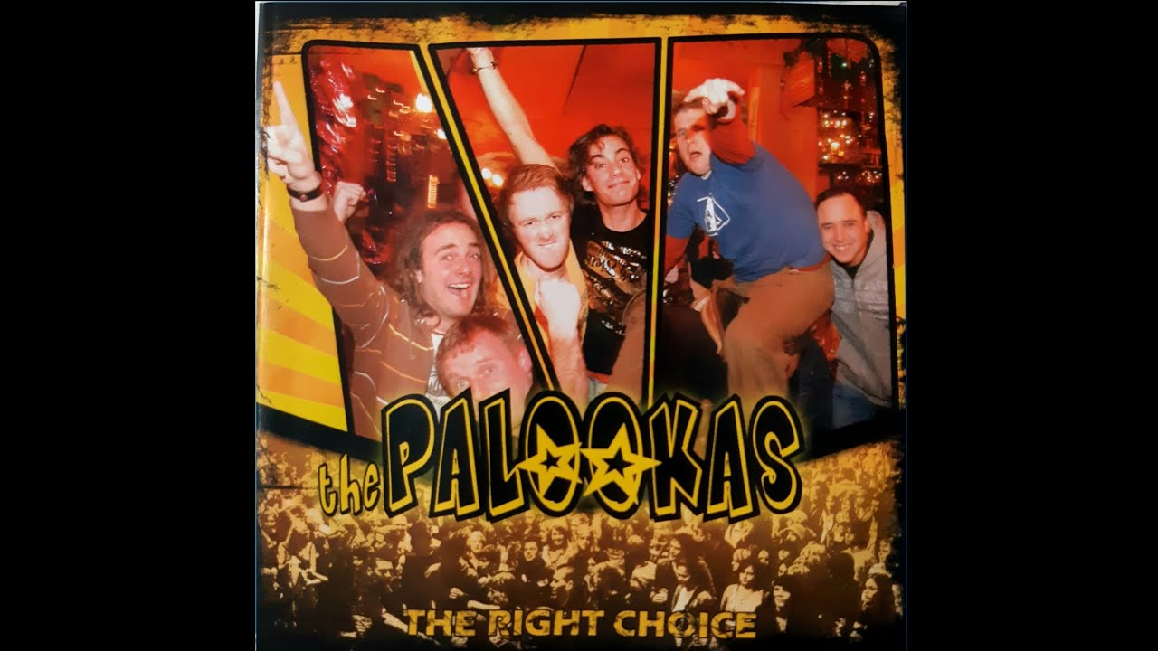 The Palookas - The Right Choice (2006)