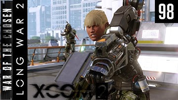 XCOM 2 - Long War of the Chosen 2021 - #98 - All according to plan