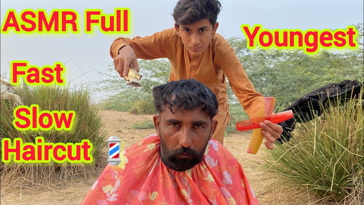 ASMR fast full youngest Barber 💈 ln the world 🌍 fast & Slow Haircut 💇 Dirty  Man Haircut