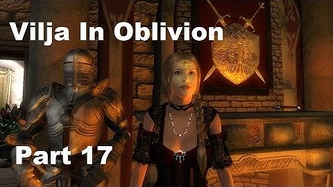 Vilja Companion Mod Walkthrough Part 17