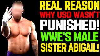 WWE News! WWE Wrestlers Are Upset! Why WWE Didn’t Suspend Jimmy USO? Male Sister Abigail AEW News!