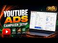 YouTube Ads Campaign Setup 2026 | Complete Google Ads Tutorial
