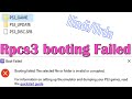 Rpcs3 boot failed the selected file or folder is invalid or corrupted