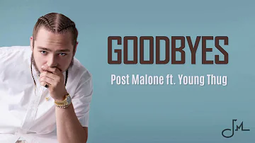 Goodbyes - Post Malone ft. Young Thug (Lyrics)