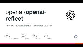 GitHub - openai/openai-reflect: Physical AI Assistant that illuminates your life