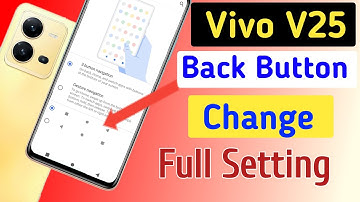 Vivo v25 back button setting/Vivo v25 back button change/Vivo v25 5g navigation gesture