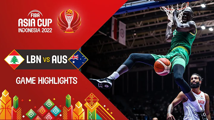 Lebanon 🇱🇧 - Australia 🇦🇺 | FINAL | Basketball Highlights - #FIBAASIACUP 2022 - DayDayNews