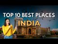 Top 10 beautiful places in india  mojtravel