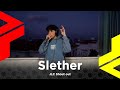 Slether - Rogue | JLC Shout Out #CUBEUNITE