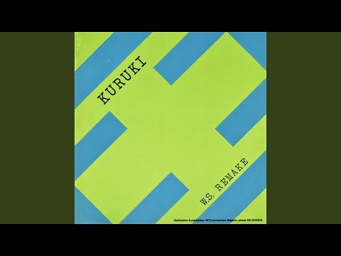 Kuruki — W.S Remake