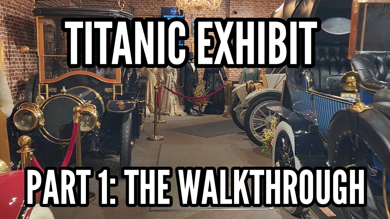 titanic-exhibit-at-volo-auto-museum-2024-youtube